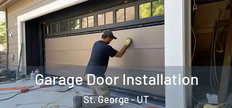  Garage Door Installation St. George - UT