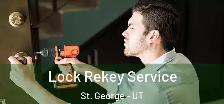 Lock Rekey Service St. George - UT