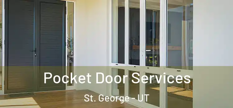 Pocket Door Services St. George - UT