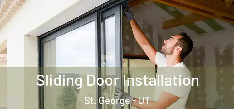 Sliding Door Installation St. George - UT