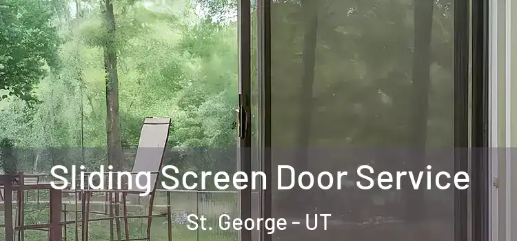 Sliding Screen Door Service St. George - UT